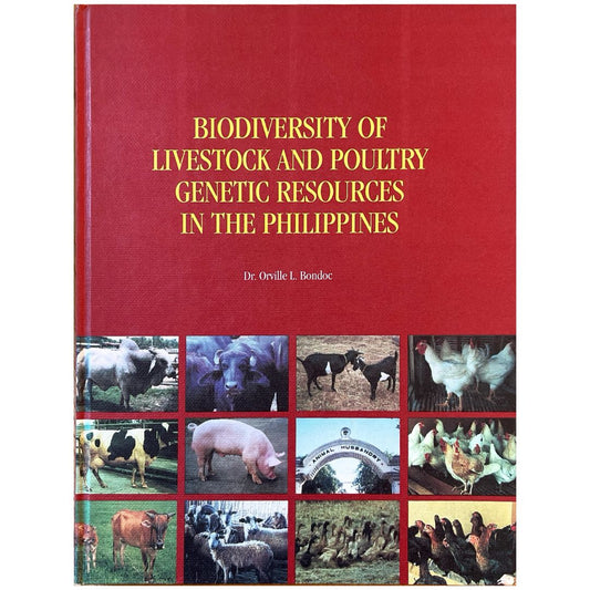 Biodiversity of Livestock and Poultry Genetic Resources in the Philippines by Dr. Orville L. Bondoc (Front Cover)