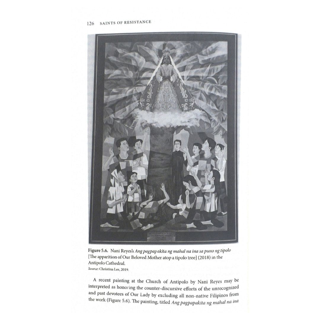 Saints of Resistance: Devotions in the Philippines under Early Spanish Rule by Christina H. Lee  The apparition of Our Beloved Mother atop a tipolo tree 2018 in the Antipolo Cathedral.