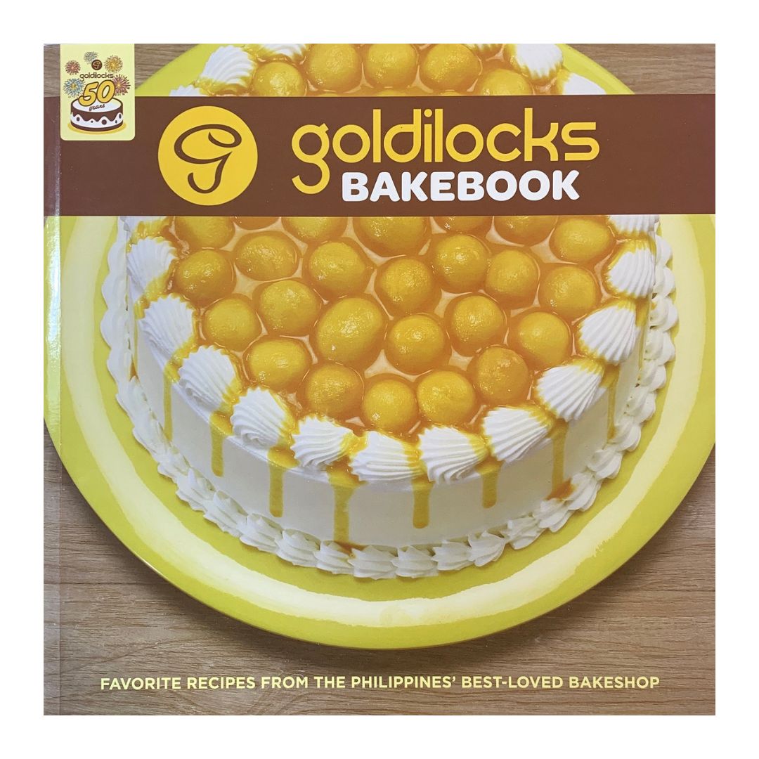 Goldilocks Bakebook: Favorite Recipes From the Philippines' Best-Loved Bakeshop (Front Cover)