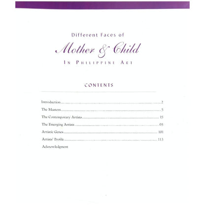 A Collection of Ageless Art Vol. 2: Different Faces of Mother and Child In Philippine Art Table of Contents