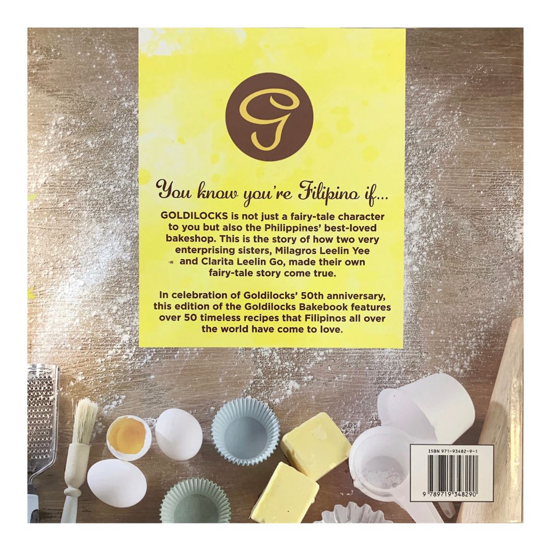 Goldilocks Bakebook: Favorite Recipes From the Philippines' Best-Loved Bakeshop (Back Cover)