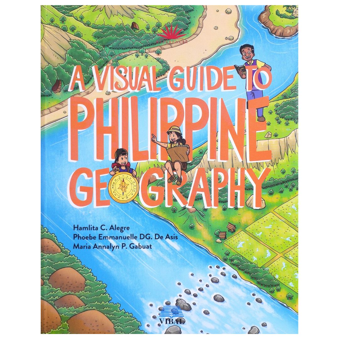 A Visual Guide to Philippine Geography by Hamlita C. Alegre Front Cover