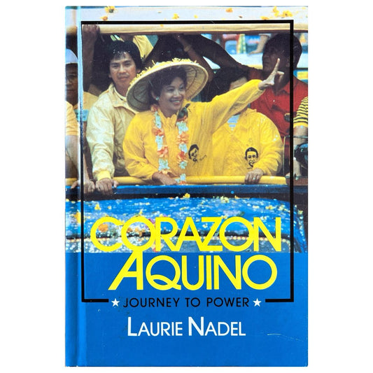 Corazon Aquino: Journey to Power By Laurie Nadel (Front Cover)