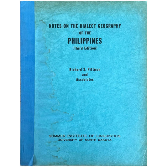 Notes on the Dialect Geography of the Philippines 3rd Edition by Richard S. Pittman (Front Cover)