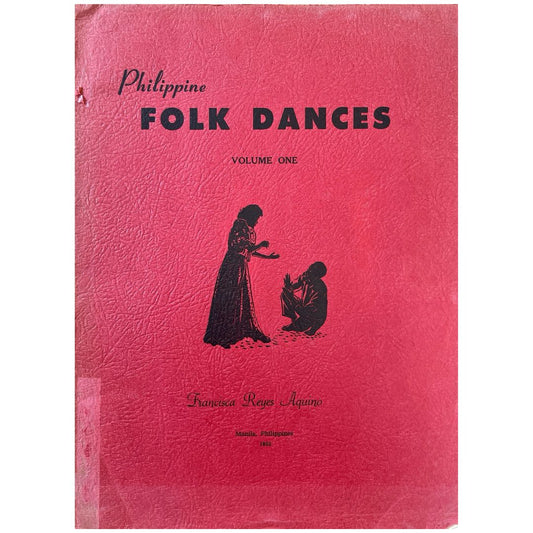 Philippine Folk Dances Vol .1 by Francisca Reyes Aquino (Front Cover)