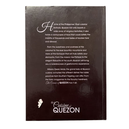 The Cuisine of Quezon: Finest Traditional Dishes of the Coconut Province By Milada Dealo-Valde (Back Cover)