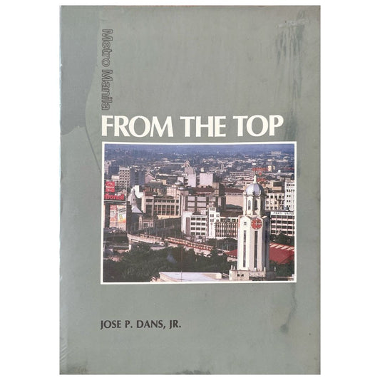 Metro Manila From the Top By Jose P. Dans, JR. (Front Cover)