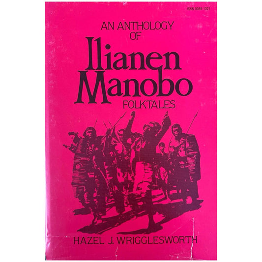 An Anthology of llianen Manoba Folktales by Hazel J. Wrigglesworth (Front Cover)