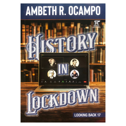 History in Lockdown: Looking Back 17 by Ambeth R. Ocampo Front Cover