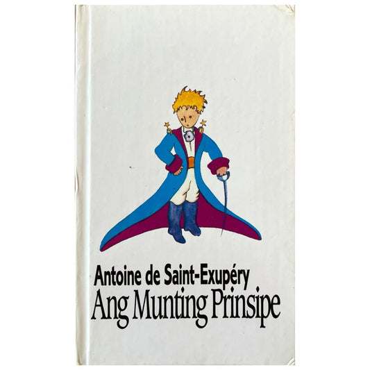 Ang Munting Prinsipe By Antoine De Saint-Exupery (Front Cover)