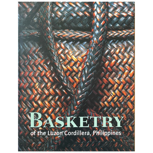 Basketry: of the Luzon Cordillera, Philippines (Front Cover)