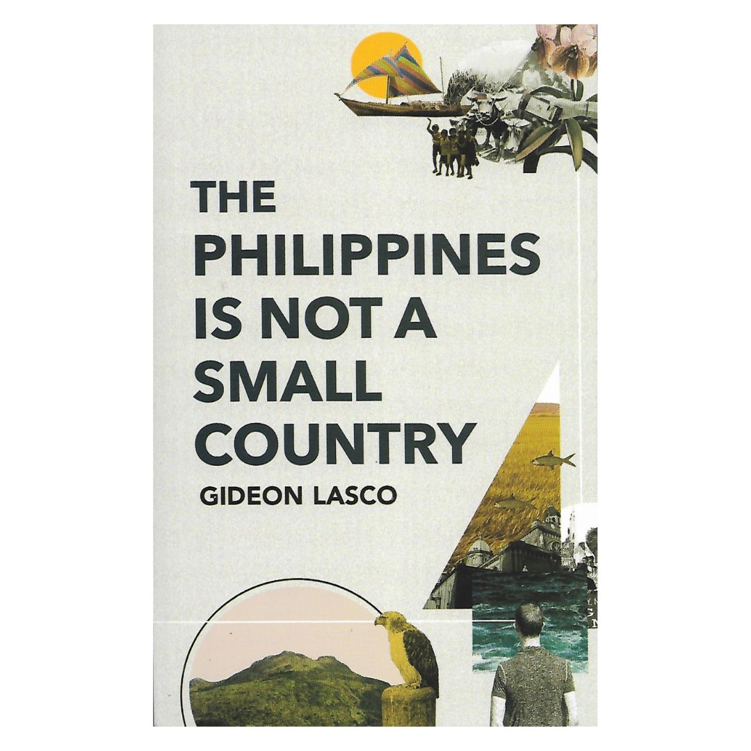 The Philippine is not a Small Country: Gideon Lasco Front Cover