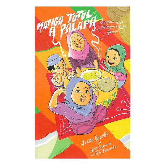 Manga Tutul A Palapa: Recipes and Memories From Ranao (Front Cover)