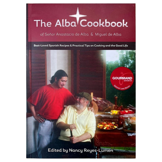 The Alba Cookbook of Señor Anastacio de Alba & Miguel de Alba (Front Cover)