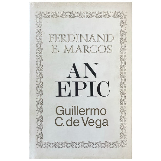 Ferdinand E. Marcos An Epic By Guillermo C. De Vega (Front Cover)