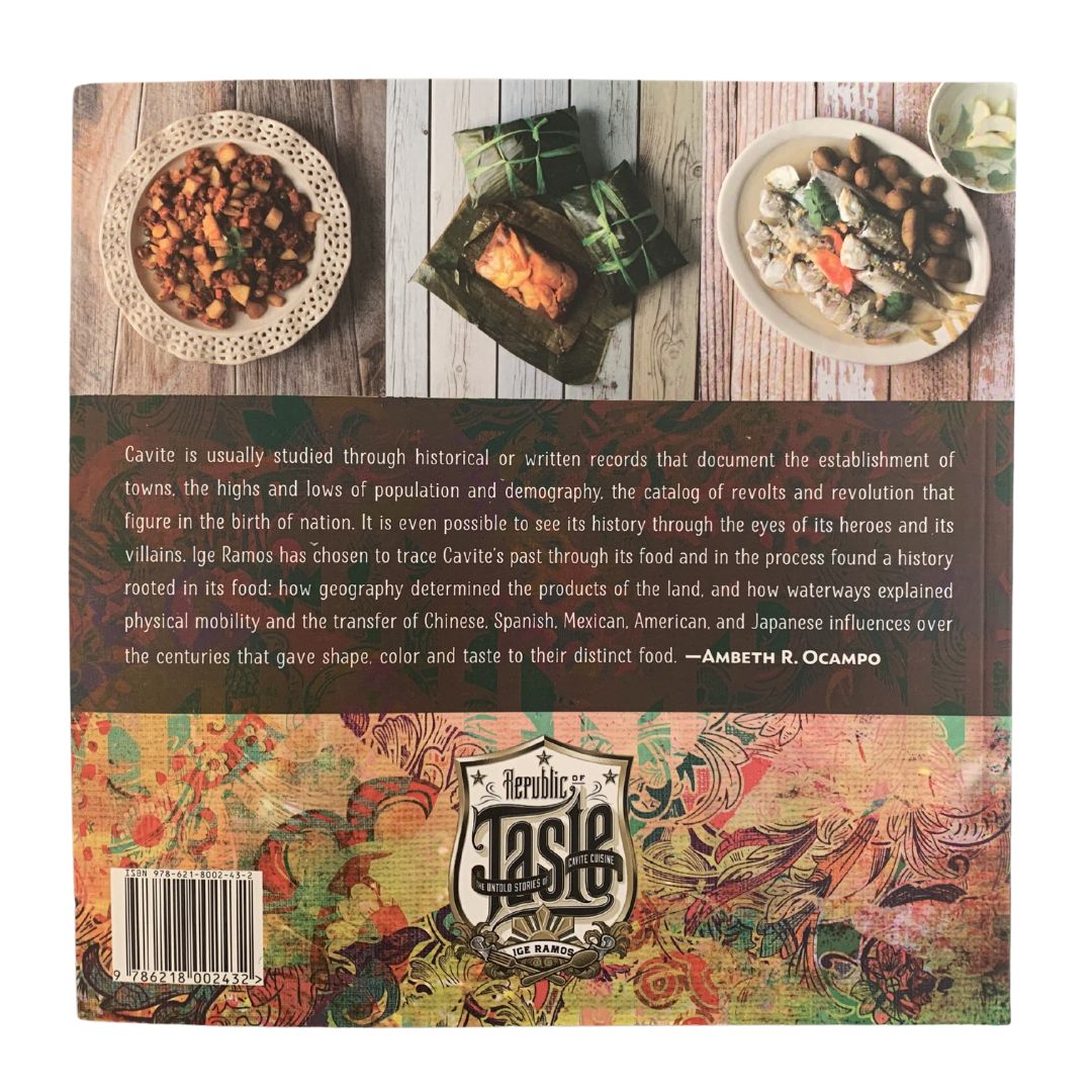 Republic of Taste: The Untold Stories of Cavite Cuisine By Ige Ramos (Back Cover)