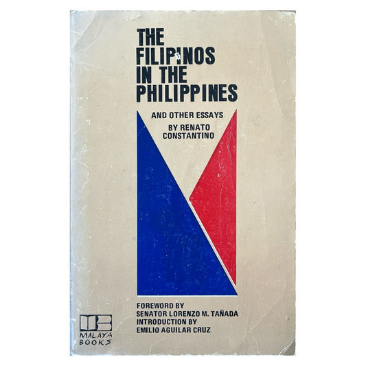 The Filipinos In the Philippines and Other Essays
by Renato Constantino
Front cover