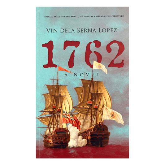 1762: Vin Dela Serna Lopez A Novel (Front Cover)