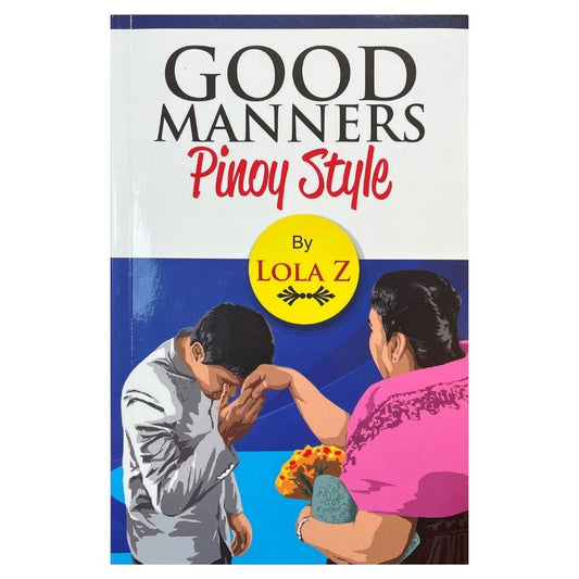 Good Manners Pinoy Style By Lola Z (Front Cover)