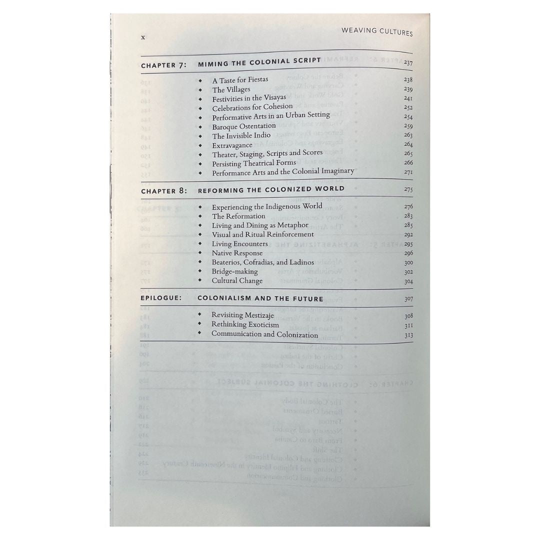 Weaving Culture The Invention of Colonial Art and Culture in the Philippines, 1565-1850 (Table of Content 4)