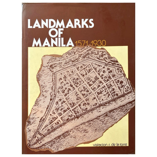 Landmarks of Manila 1571-1930 By Visitacion R. De La Torre (Front Cover)