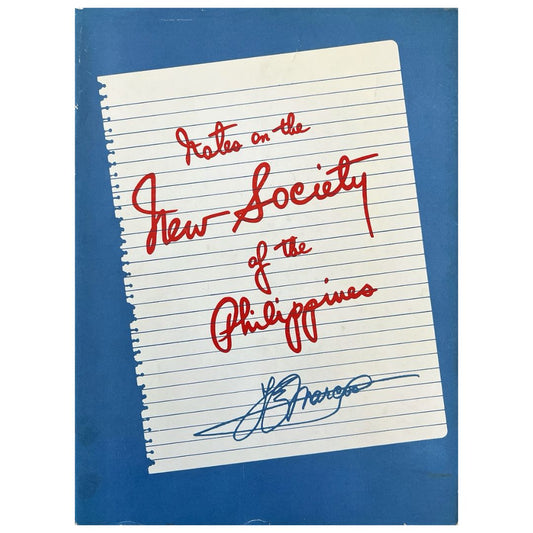 Notes on the New Society of the Philippines By Ferdinand E. Marcos (Front Cover)