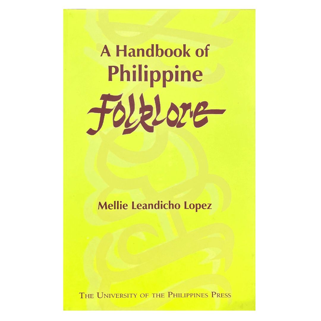 A Handbook of Philippine Folklore: Meillie Leandicho Lopez (Front Cover)