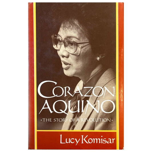 Corazon Aquino: The Story of  A Revolution By Lucy Komisar (Front Cover)