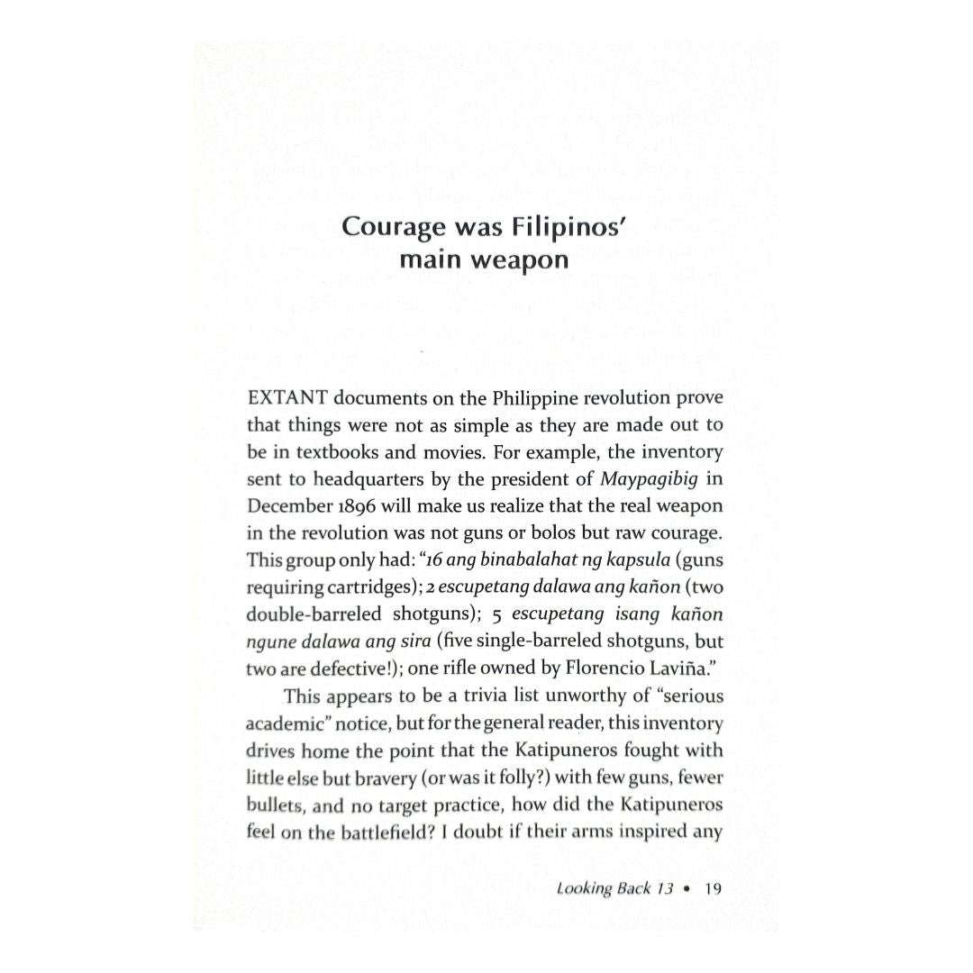 Looking Back 13: Guns of the Katipunan By Ambeth Ocampo (Courage was Filipinos' Main Weapon)