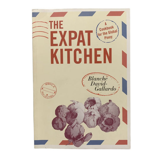 The Expat Kitchen: A Cookbook for the Global Pinoy (Front Cover)