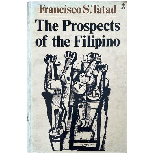 The Prospects of the Filipino by Francisco S. Tatad (Front Cover)