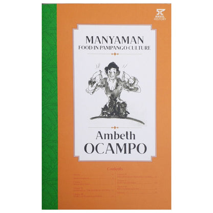 Manyaman: Food in Pampango Culture by Ambeth Ocampo Front Cover