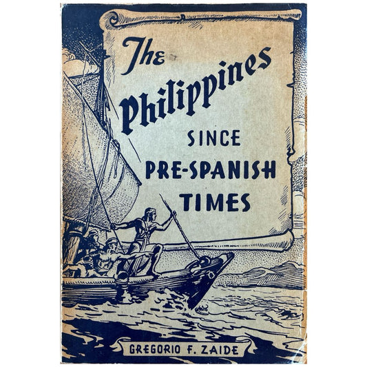 The Philippines Since Pre-Spanish Times by Gregorio F. Zaide (Front Cover)