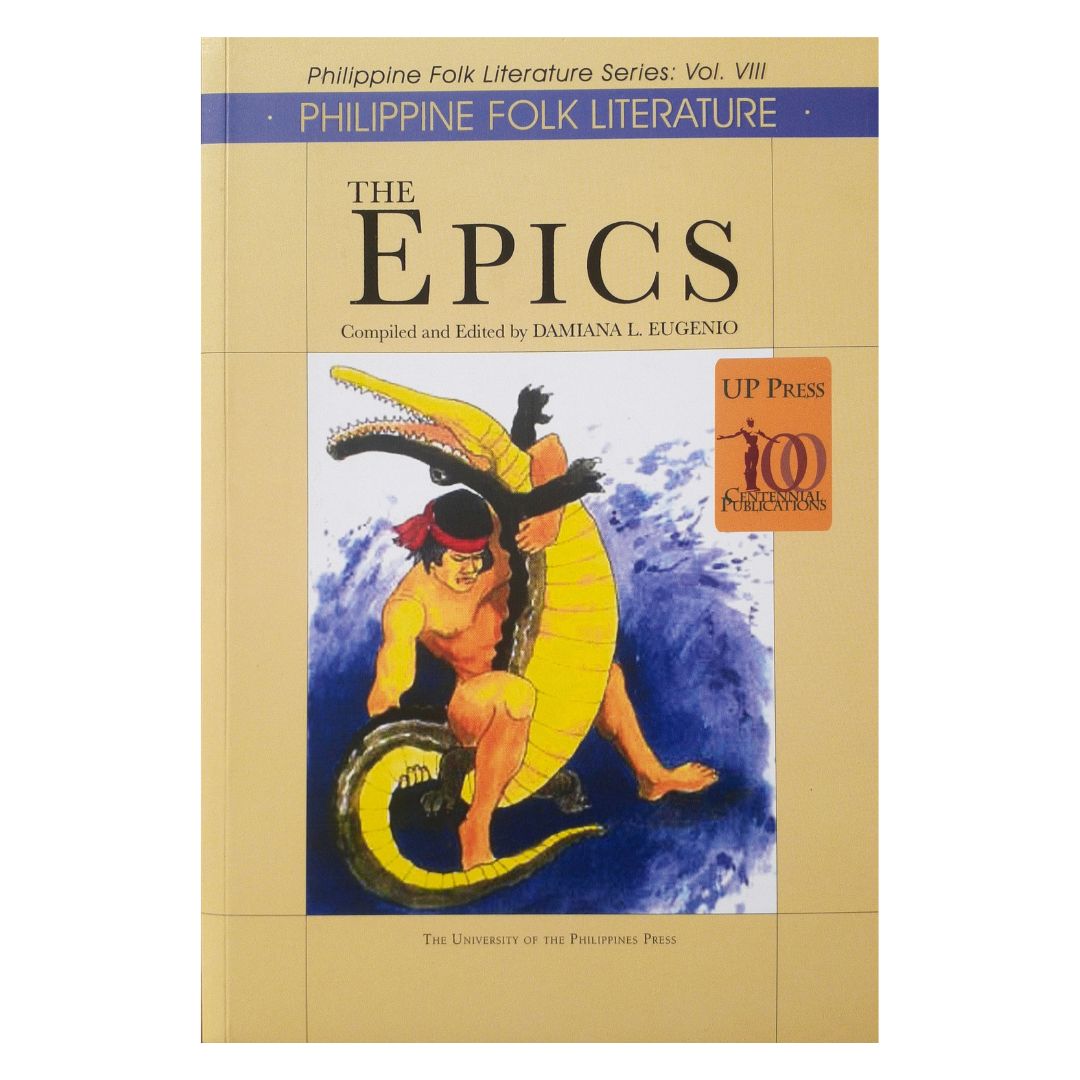 Philippine Folk Literature Series The Epics Philippine Books