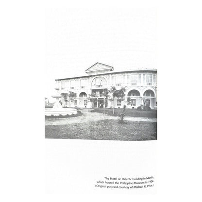 Enigmatic Objects: Notes Towards A History of The Museum in the Philippines By Resil B. Mojares (Image of Hotel)