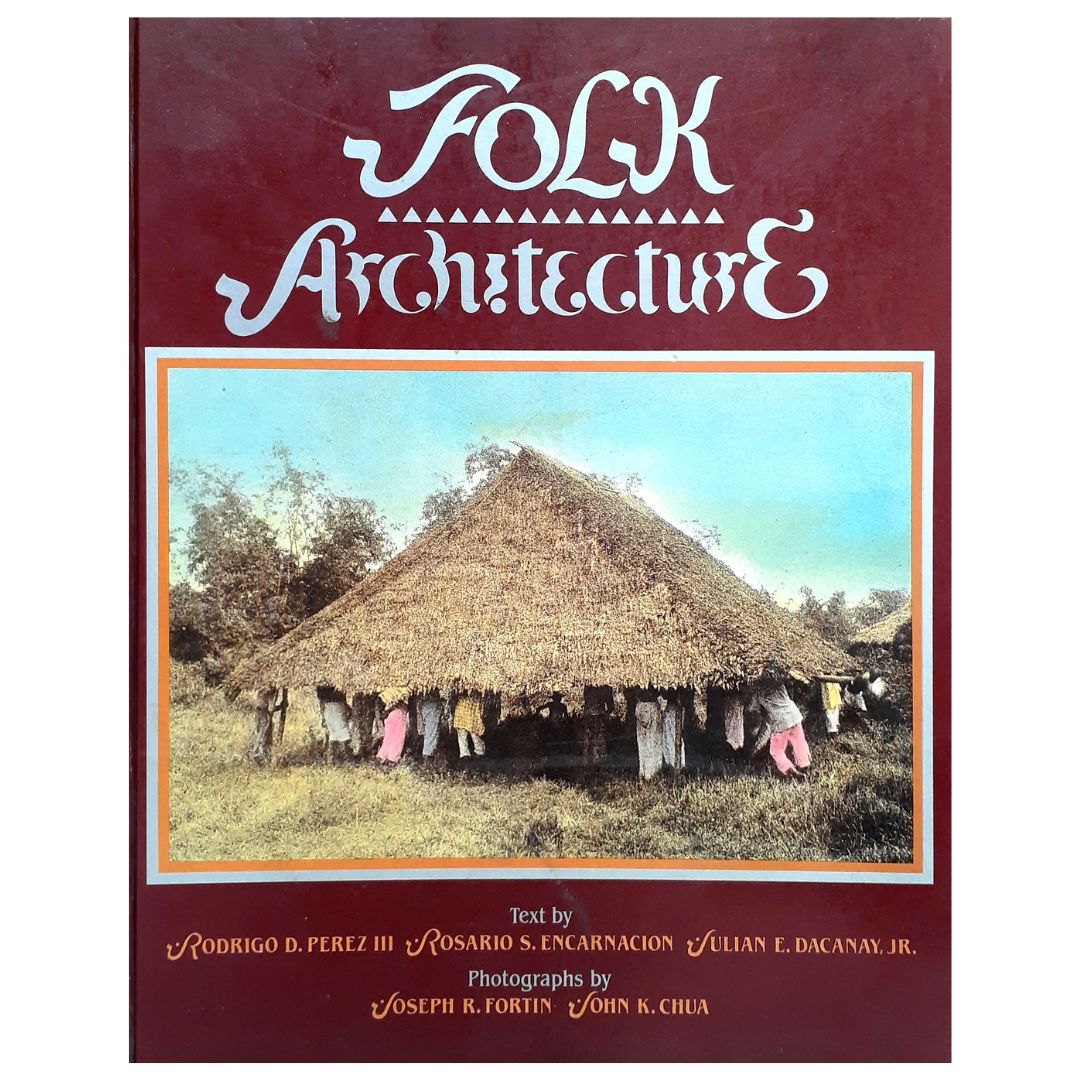 Folk Architecture by Rodrigo D. Perez III Front Cover