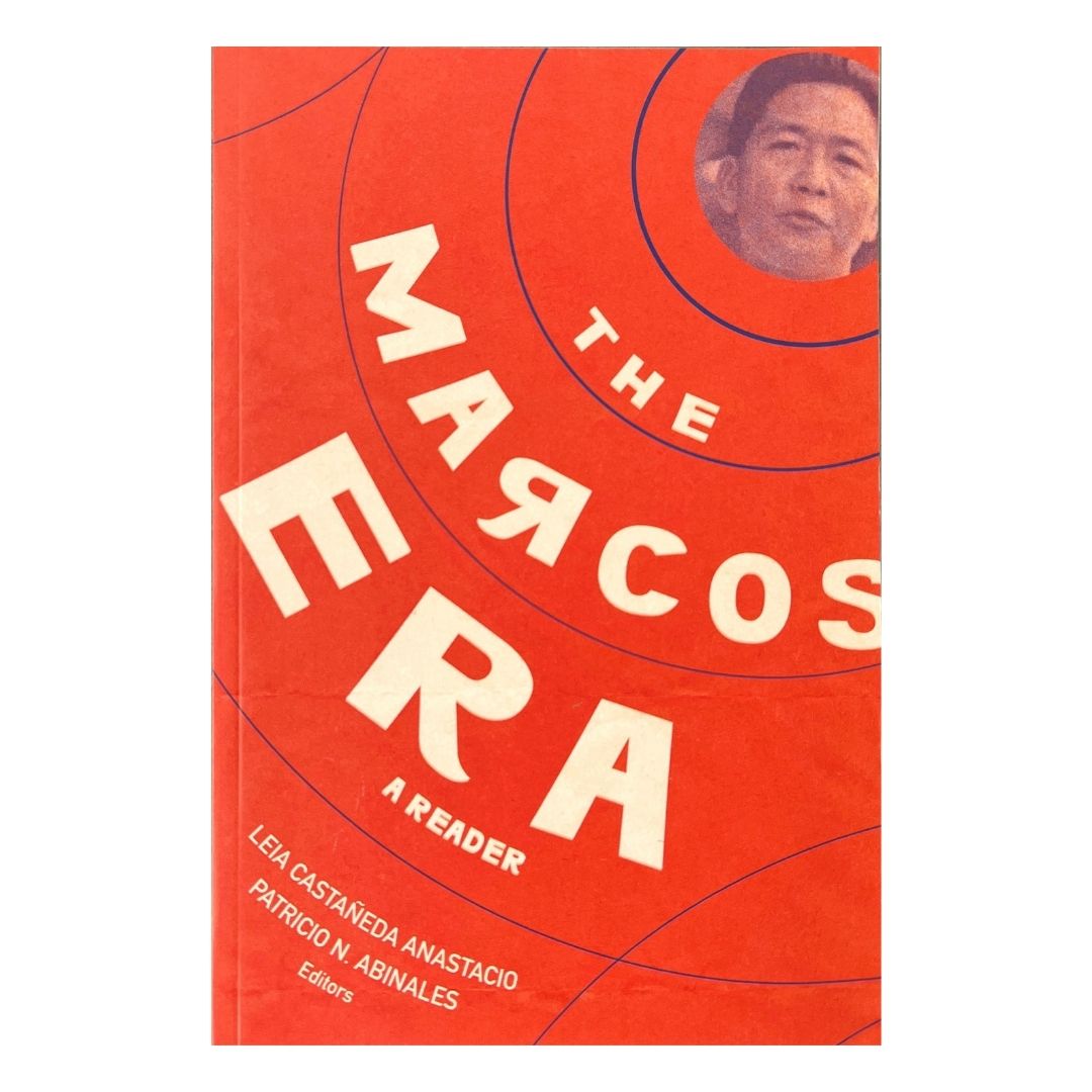 The Marcos Era A Reader (Front Cover)