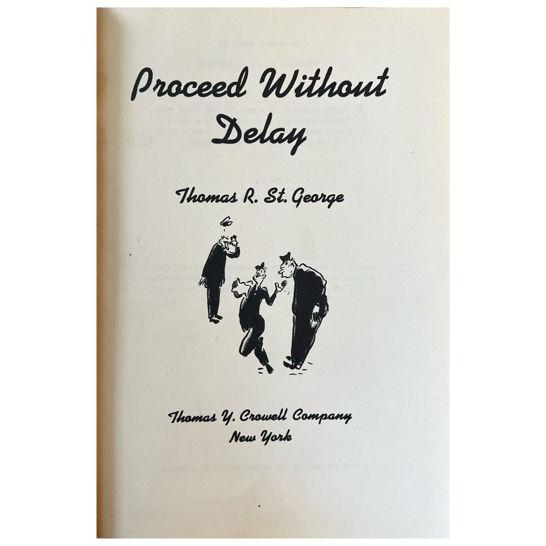 Proceed Without Delay by Thomas R. St. George (First Page)