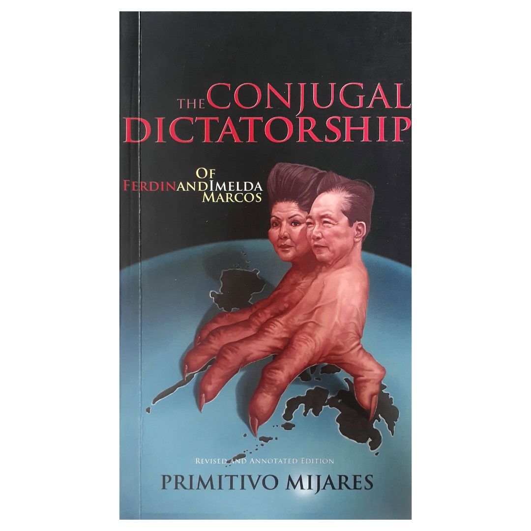 The Conjugal Dictatorship of Ferdinand and Imelda Marcos (Front Cover)