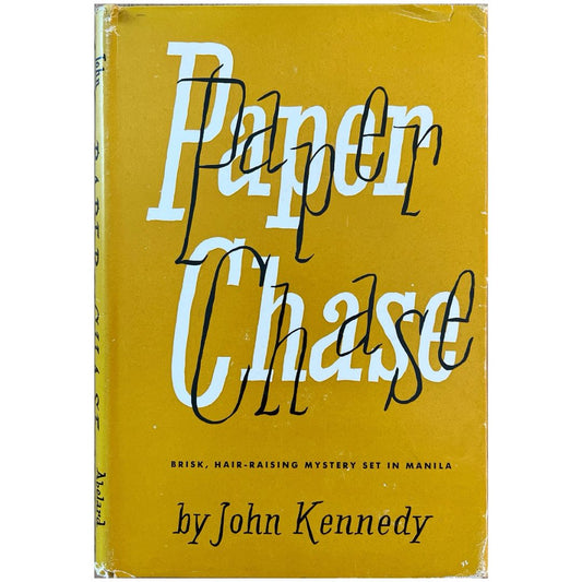 Paper Chase: Brisk, Hair-Raising Mystery set in Manila by John Kennedy (Front Cover)