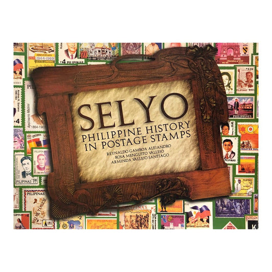 Selyo: Philippine History in Postage Stamps by Reynaldo Gamboa Front Cover